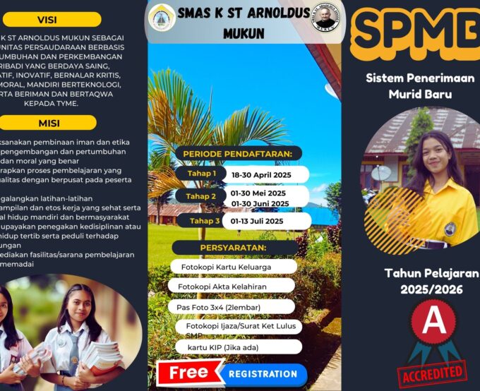 SMAS K St. Arnoldus Mukun Memanggil: Kesempatan Emas untuk Pendidikan Berkualitas!